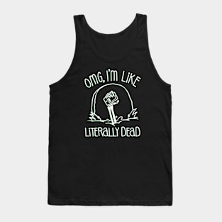 Halloween OMG Literally Dead Skeleton (Green) Tank Top